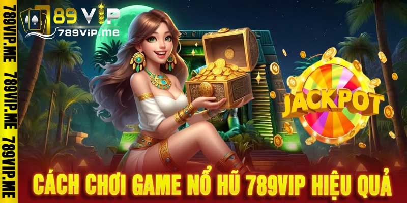 nổ hũ 789VIP