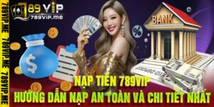 Nạp Tiền 789VIP